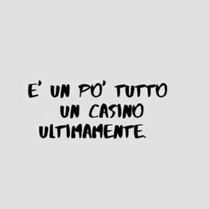 Tutto un casino