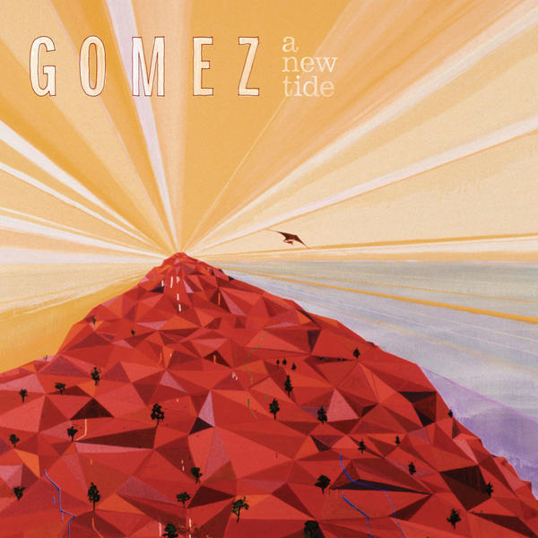 Gomez - A New Tide
