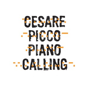 Cesare Picco - Piano Calling