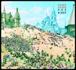 Fleet Foxes - Sun Giant - EP
