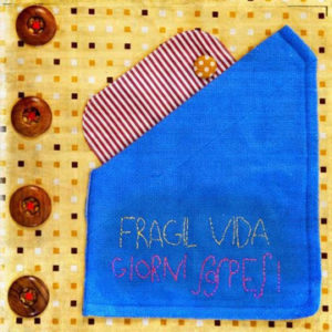 Fragil Vida - Giorni Sospesi