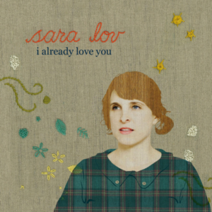 Sara Lov – I Already Love You