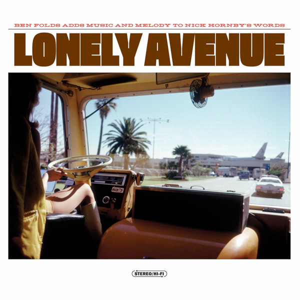 Ben Folds & Nick Horby - Lonely Avenue