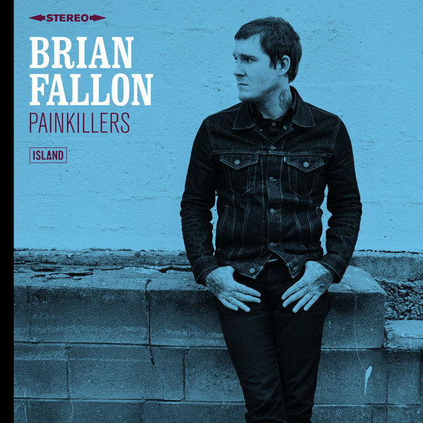 Brian Fallon - Painkillers