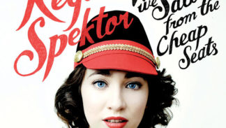 Regina Spektor - What We Saw from the Cheap Seats