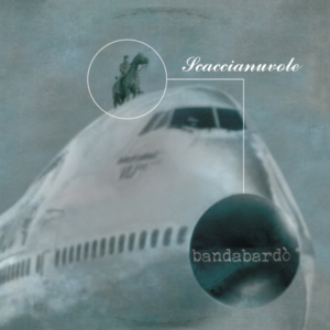 Bandabardò - Scaccianuvole