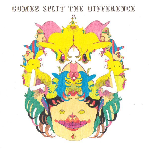 Gomez - Split The Difference