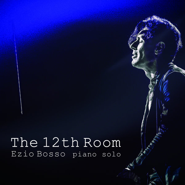 Ezio Bosso - The 12th Room