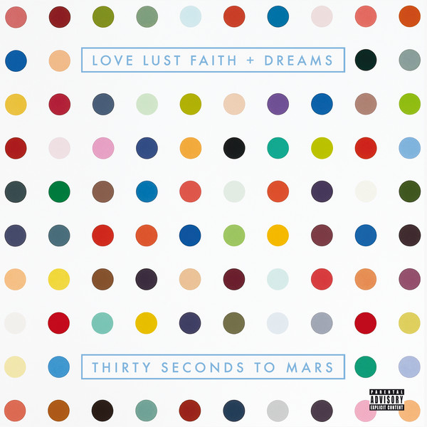 Thirty Seconds to Mars - LOVE LUST FAITH + DREAMS