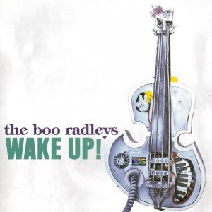 Una canzone a caso: Wake Up Boo! – The Boo Radleys